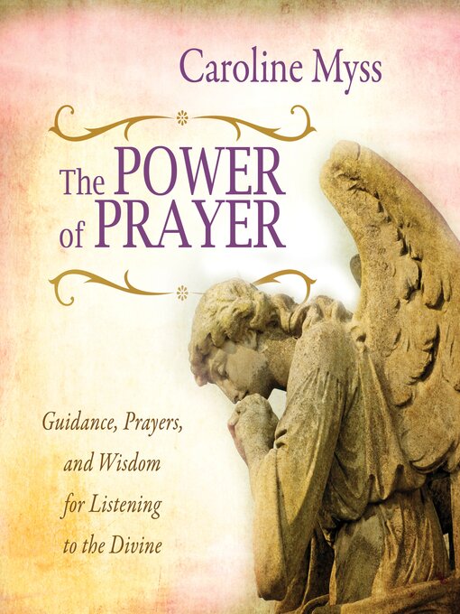 Title details for The Power of Prayer by Caroline Myss - Wait list